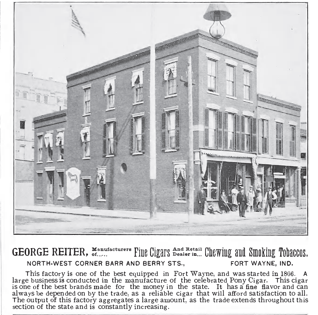 Kristin Holt | Victorian-American Tobacco Advertisements. George Reiter, Manufacturers of Fine cigars and retail dealer in Chewing and Smoking Tobaccos. Fort Wayne, Indiana. From Fort Wayne Illustrated, published 1897.