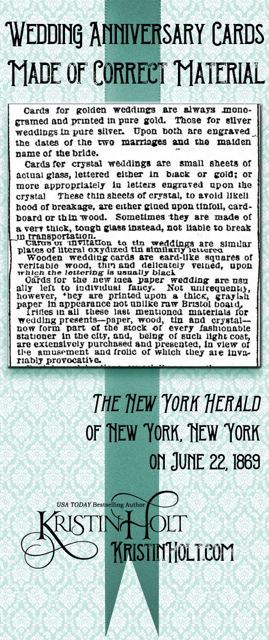 Kristin Holt | Victorian-American Wedding Anniversaries. Wedding Anniversary Cards printed upon Correct Material (such as a wooden plank for the Wood Anniversary). Published in The New York Herald of New York, New York on June 22, 1869.