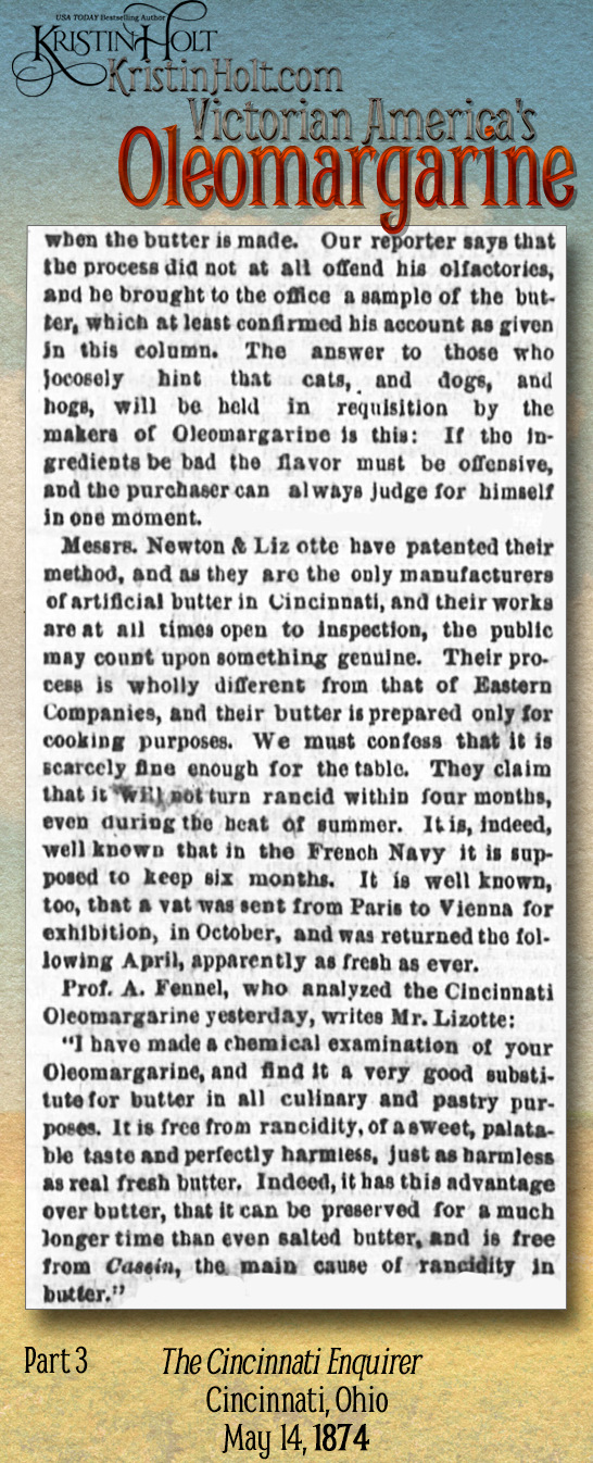 Kristin Holt | Victorian America's Oleomargarine. Part 3 of 3: The Cincinnati Enquirer of Cincinnati, Ohio on May 14, 1874.