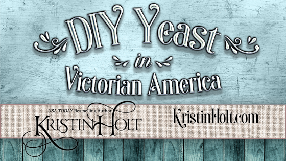 DIY Yeast in Victorian America