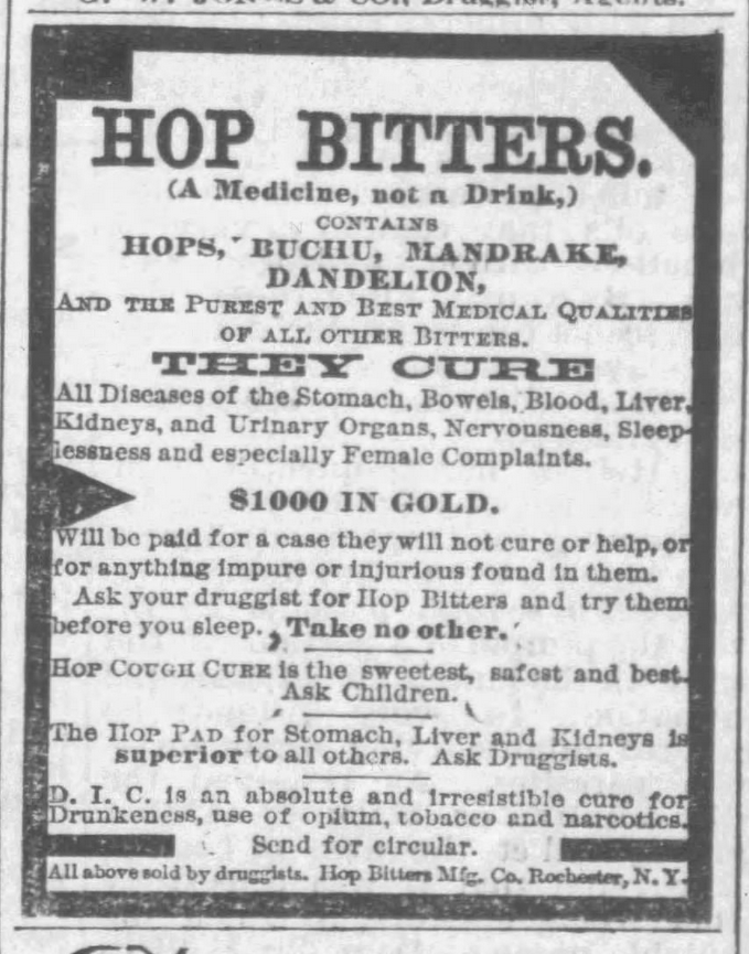 Kristin Holt | Victorian America's Dandelions. "Hop Bitters. (A Medicine, not a Drink,) Contains Hops, Buchu, Mandrake, Dandelion, and the purest and best medicinal qualities of all other bitters." The Daily Memphis Avalanche. Memphis, Tennessee. January 4, 1880.