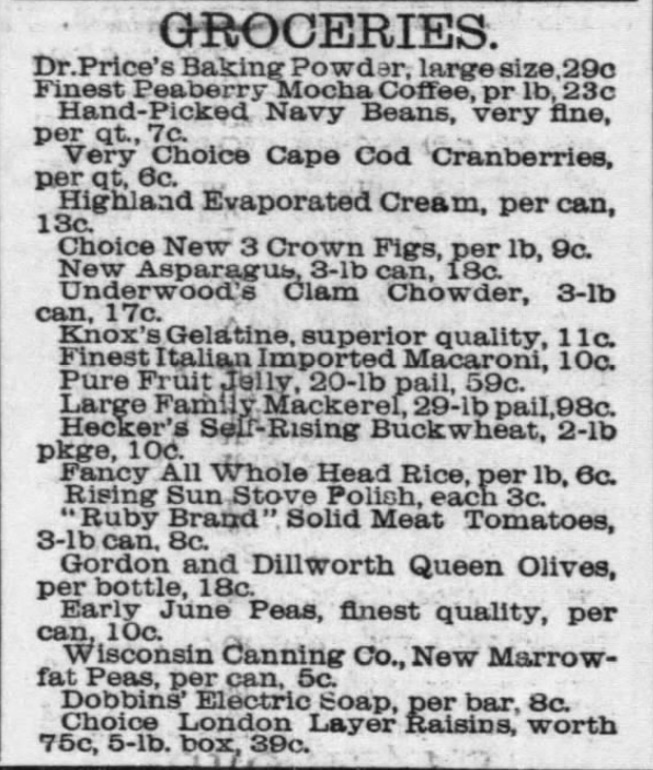 Kristin Holt | Victorian Jelly: Commercial Gelatine. In a list of GROCERIES for sale in Chicago Tribune, Chicago, Illinois on October 11, 1891. See "Knox's Gelatine (slightly above center line), superior quality, 11c."